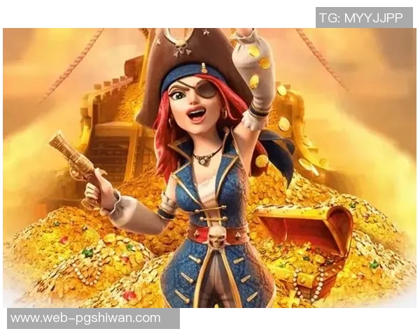 pg赏金船长爆分-PG赏金船长爆分传奇,深海宝藏探寻之旅-pg赏金船长爆分 pg赏金船长爆分-PG赏金船长爆分传奇,深海宝藏探寻之旅-pg赏金船长爆分